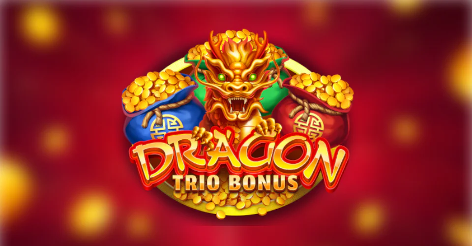 Dragon Trio Bonus