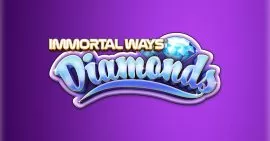 Immortal Ways Diamonds