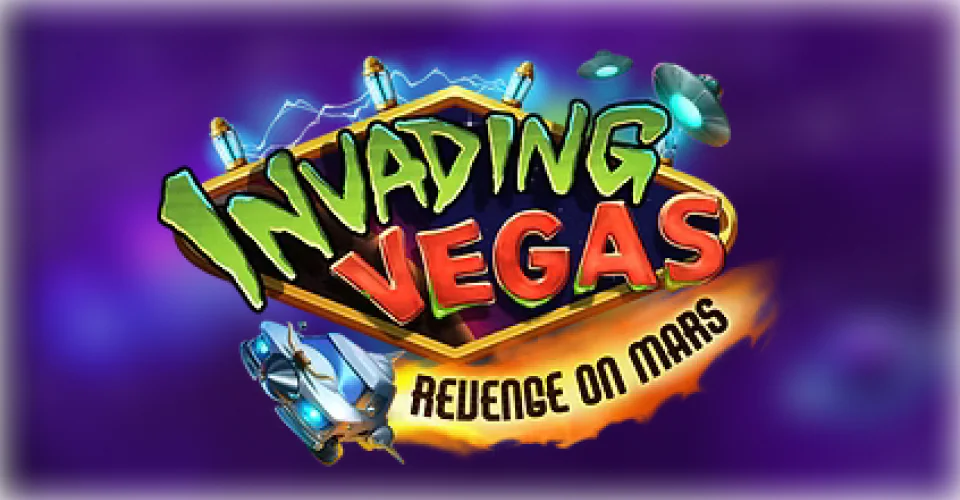 Invading Vegas Revenge on Mars Slot